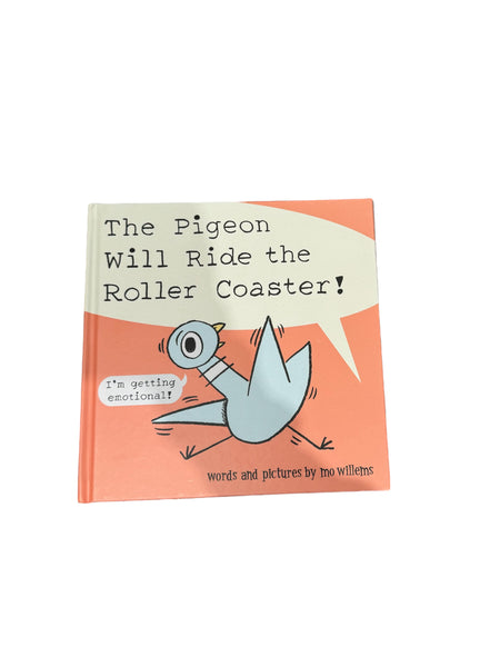THE PIGEON WILL RIDE THE ROLLER COASTER!